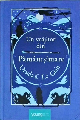 Ursula K. Le Guin - Un vrajitor din Pamantsimare foto