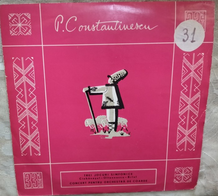 DISC LP 10&quot;: PAUL CONSTANTINESCU - TREI JOCURI SIMFONICE / CONCERT PENTRU ORCHESTRA DE COARDE (1959 / ELECTRECORD ECD 70)