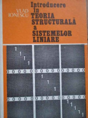 Introducere In Teoria Structurala A Sistemelor Liniare - Vlad Ionescu ,278755 foto