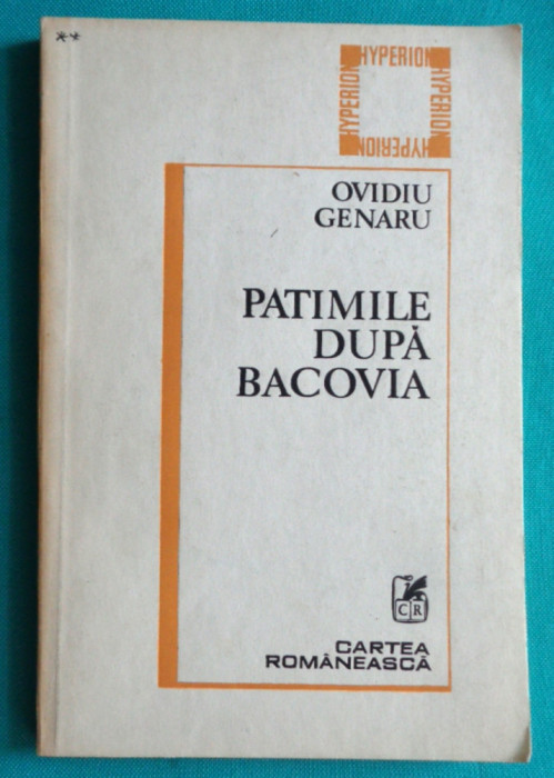 Ovidiu Genaru &ndash; Patimile dupa Bacovia ( antologie )