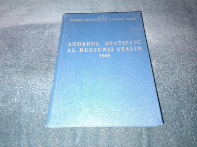 ANUARUL STATISTIC AL REGIUNII STALIN 1960 foto