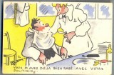 AX 84 CP VECHE INTERBELICA-UMORISTICA -DEJA M-ATI RAS CU POLITICA DUMNEAVOASTRA