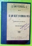 D158-Carte veche rara-Ce am vazut in Romania mica-Anecdote istorice-Archibald.