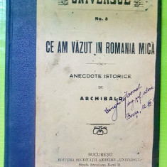 D158-Carte veche rara-Ce am vazut in Romania mica-Anecdote istorice-Archibald.
