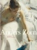 Anders Zorn: Sweden&#039;s Master Painter