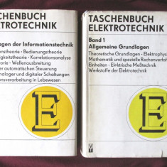 TASCHENBUCH ELEKTROTECHNIK, Vol. 1+2, 1976.Cartea electrotehnistului, in germana