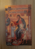 MORALA SI SPIRITUALITATE IN VIATA CRESTINULUI - Gratia Lungu Constantineanu, 2017, Alta editura