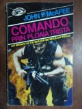 Comando prin ploaia trista- John P. McAfee, Nemira