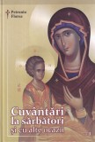 Petroniu Florea - Cuvantari la sarbatori si cu alte ocazii, volumul 1