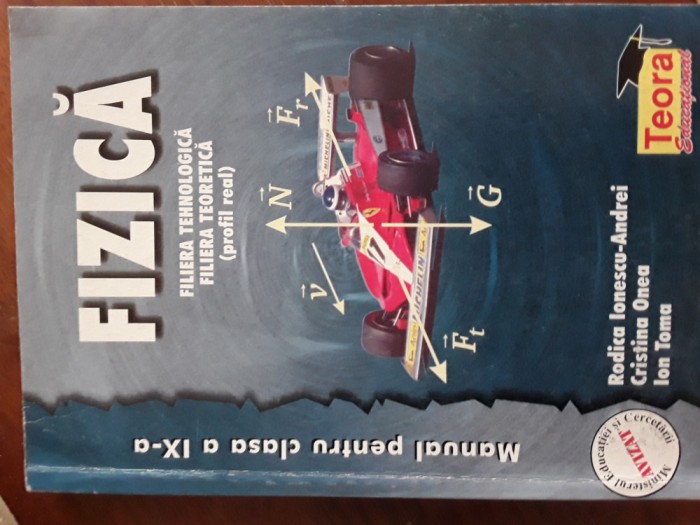 Fizica Manual clasa IX R,Ionescu-Andrei,C.Onea,I.Toma 1999