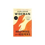 Brothers and Keepers: A Memoir