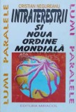 Intraterestrii si noua ordine mondiala - 1994 - Cristian Negureanu ($B44)