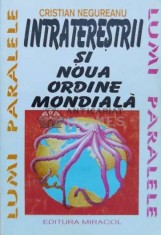 Intraterestrii si noua ordine mondiala - 1994 - Cristian Negureanu ($B44)