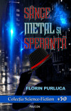 Sange, metal si speranta | Florin Purluca, Pavcon