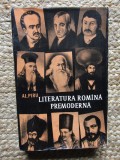 LITERATURA ROM&Acirc;NĂ PREMODERNĂ - AL. PIRU