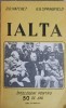 Ialta. Intelegeri pentru 50 de Ani - D.D. Hatchet, G.G. Springfield, Excelsior Multi Press, 1991, Istorie, Romana, 103 Pagini