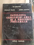 PATOLOGIA CANALULUI ANAL SI A REGIUNII PERIANALE , ION GHERMAN