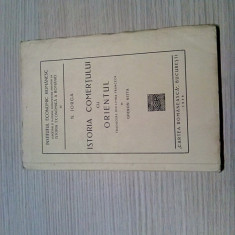 NICOLAE IORGA - ISTORIA COMERTULUI CU ORIENTUL - Cartea Romaneasca, 1939, 154 p.