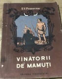 LITR5 Literatura. Vanatorii de mamutii - S. v. Pokrovski