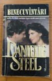 Danielle Steel - Binecuv&acirc;ntări