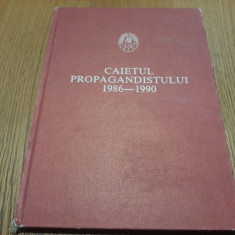 CAIETUL PROPAGANDISTULUI 1986-1990 - Comitetul Central UTC, 1986, 167 p.
