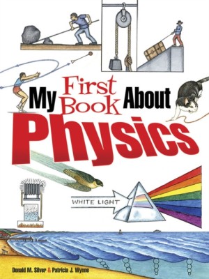 My First Book about Physics foto