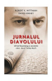 Jurnalul diavolului - Paperback brosat - David Kinney, Robert K. Wittman - RAO