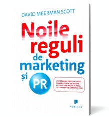 Noile reguli de marketing si PR - Publica