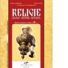 Religie cult ortodox manual pentru clasa a X-a invatamant liceal si scoala de Arte meserii