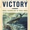 Innovating Victory: Naval Technology in Three Wars