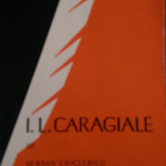 I L Caragiale Serban Cioculescu 1967