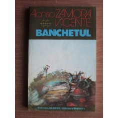 Alonso Zamora Vicente - Banchetul