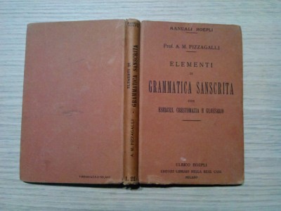 Elementi di GRAMMATICA SANSCRITA - A.M. Pizzagalli - Milano, 1931, 236 p. foto