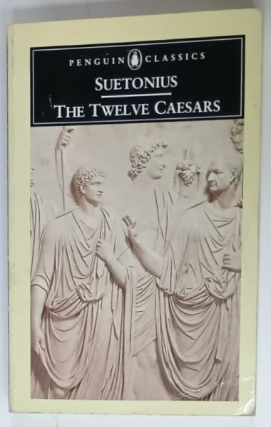 SUETONIUS , THE TWELVE CAESARS , 1989 , SUBLINIATA CU MARKERUL *