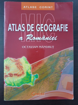 ATLAS DE GEOGRAFIE A ROMANIEI - Octavian Mandrut foto