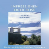 CD Jan G&uuml;nzel, Jakob Stauber &lrm;&ndash; Impressionen Einer Reise (VG+)