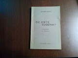 CE ESTE EUGENIA ? - Leonard Darwin - Scoala Poporului, 1941, 128 p., Alta editura