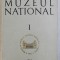 MUZEUL NATIONAL , VOLUMUL I de FLORIAN GEORGESCU ...AL. D. VASILE , 1974