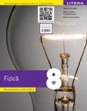 Fizica. Manual pentru clasa a VIII-a/Mihaela Garabet, Raluca-Ioana Constantineanu, Gabriela Alexandru