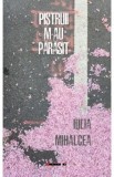 Pistruii m-au parasit - Iulia Mihalcea