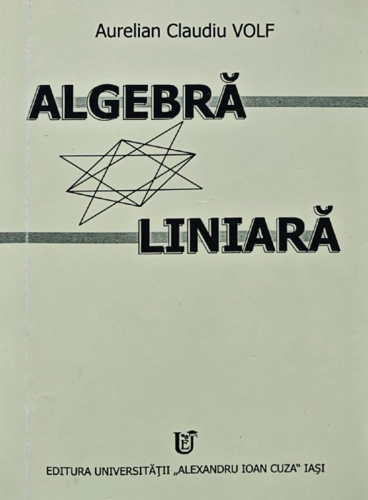 Algebra liniara - 2002 - Aurelian Claudiu Volf (BA43)