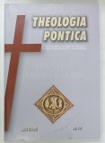 THEOLOGIA PONTICA ANUL I, Nr.1-2 de I.P.S. ARHIEPISCOP DR. TEODOSIE, 2008