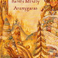 Aranygaras - Mesék - Babits Mihály