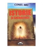 Constantin Miu - Istorie si Sacralitate - 113089
