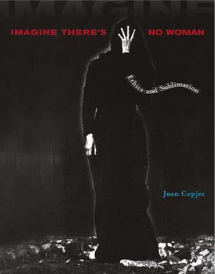 Imagine There&amp;#039;s No Woman: Ethics and Sublimation foto