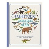 Cumpara ieftin Prehistoric Creatures of the Order, Kelsey Oseid, Jules Howard