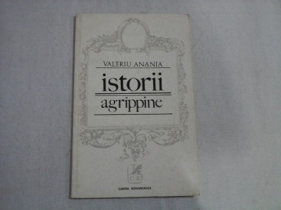 ISTORII AGRIPPINE - VALERIU ANANIA foto