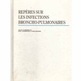 Paul Leophonte, Yves Mouton - Reperes sur les infections broncho-pulmonaires - 132087
