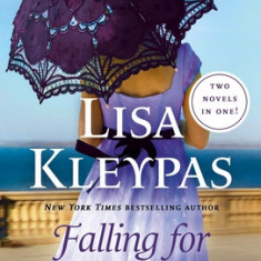 Falling for You: Two Novels in One