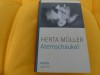 Atemschaukel - Hertha Muller
